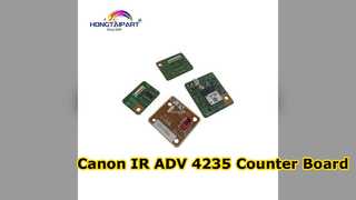 ชิ้นส่วนทดแทนบอร์ดเคาน์เตอร์ Canon IR ADV 4235