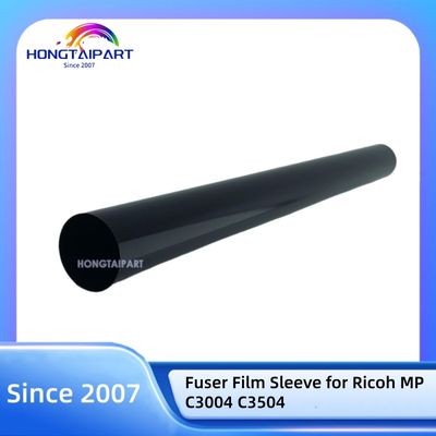 ปลอกฟิล์ม Fuser สำหรับ Ricoh MP C3004 C3504